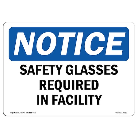 OSHA Notice Sign, Safety Glasses Required In Facility, 5in X 3.5in Decal, 10PK